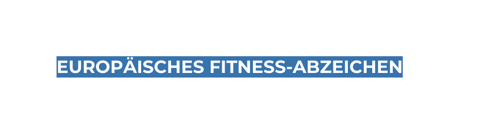 Europäisches Fitness Abzeichen